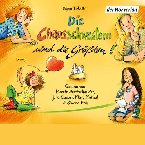 Hoerbuch Die Chaosschwestern sind die Größten! - Dagmar H. Mueller - Julia Casper