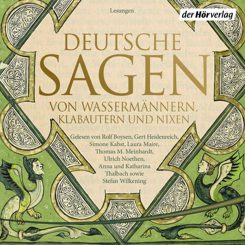 Hoerbuch Deutsche Sagen von Wassermännern, Klabautern und Nixen - Brüder Grimm - Ulrich Noethen