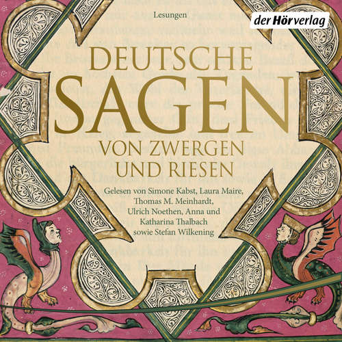 Hoerbuch Deutsche Sagen von Zwergen und Riesen - Brüder Grimm - Ulrich Noethen