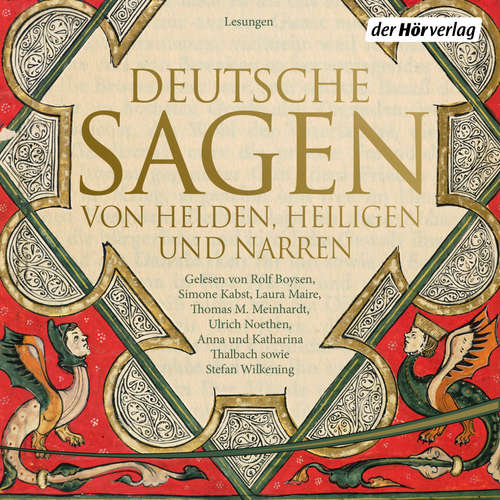 Hoerbuch Deutsche Sagen von Helden, Heiligen und Narren - Ludwig Bechstein - Ulrich Noethen