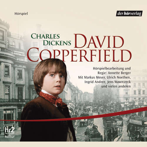 Hoerbuch David Copperfield - Charles Dickens - Markus Meyer