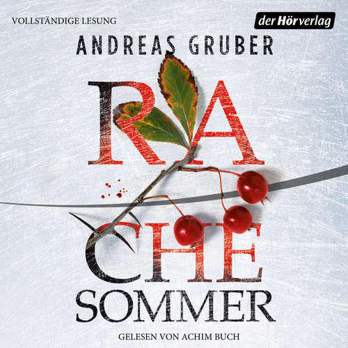 Hoerbuch Rachesommer - Andreas Gruber - Achim Buch