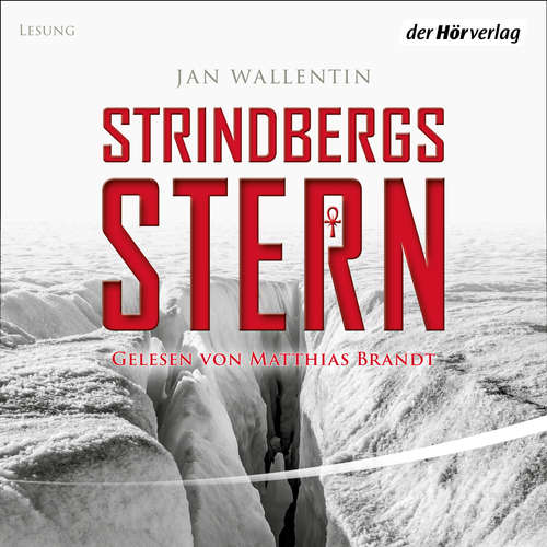 Hoerbuch Strindbergs Stern - Jan Wallentin - Matthias Brandt