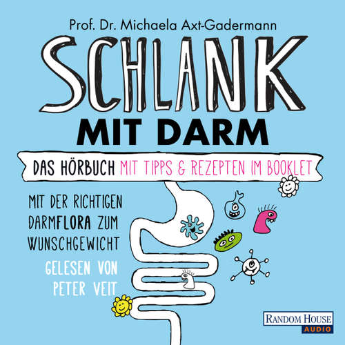 Hoerbuch Schlank mit Darm - Michaela Axt-Gadermann - Peter Veit