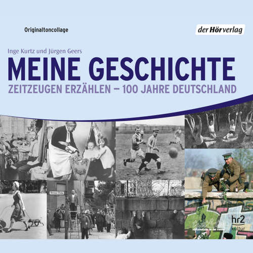 Hoerbuch Meine Geschichte - Jürgen Geers - Diverse