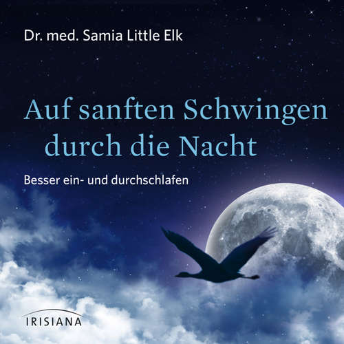 Hoerbuch Auf sanften Schwingen durch die Nacht - Samia Little Elk - Samia Little Elk