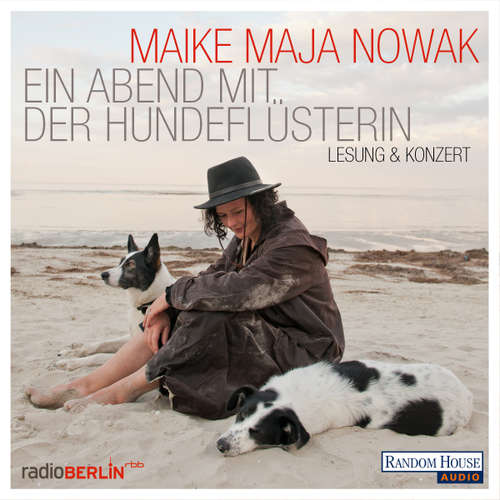 Hoerbuch Ein Abend mit der Hundeflüsterin - Maike Maja Nowak - Maike Maja Nowak