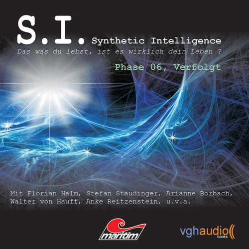 Hoerbuch S.I. - Synthetic Intelligence, Phase 6: Verfolgt - James Owen - Florian Halm