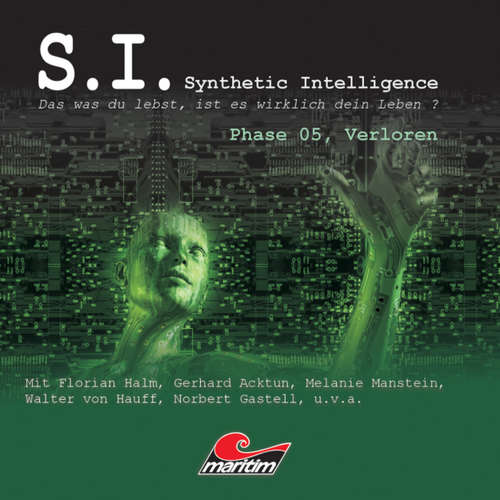 Hoerbuch S.I. - Synthetic Intelligence, Phase 5: Verloren - James Owen - Florian Halm