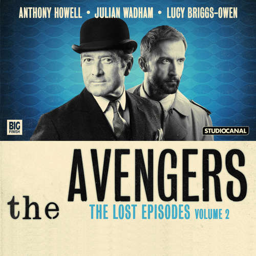 Audiobook The Avengers, Volume 2: The Lost Episodes - Peter Ling - Anthony Howell Audiobook The Avengers, Volume 2: The Lost Episodes - Peter Ling - Anthony Howell