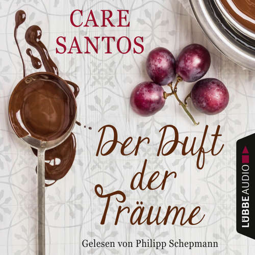 Hoerbuch Der Duft der Träume - Care Santos - Philipp Schepmann