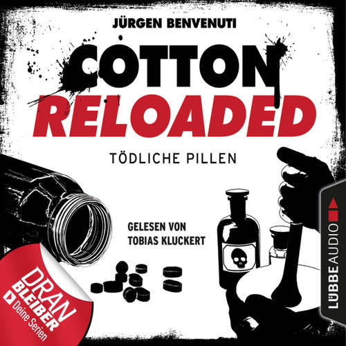 Hoerbuch Cotton Reloaded, Folge 38: Tödliche Pillen - Jürgen Benvenuti - Tobias Kluckert
