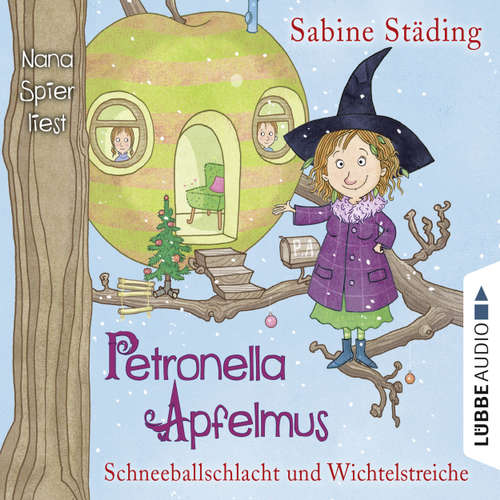 Hoerbuch Petronella Apfelmus, Folge 3: Schneeballschlacht und Wichtelstreiche - Sabine Städing - Nana Spier Hoerbuch Petronella Apfelmus, Folge 3: Schneeballschlacht und Wichtelstreiche - Sabine Städing - Nana Spier