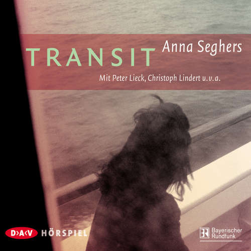 Hoerbuch Transit - Anna Seghers - Peter Lieck