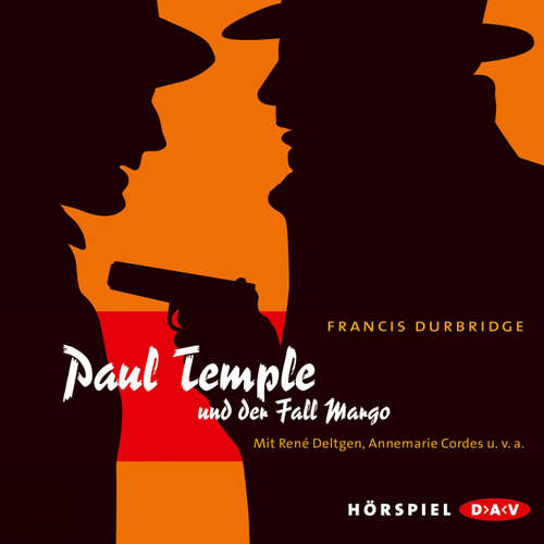 Hoerbuch Paul Temple und der Fall Margo - Francis Durbridge - René Deltgen