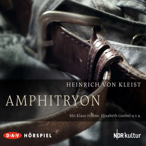 Hoerbuch Amphitryon - Heinrich von Kleist - Klaus Höhne Hoerbuch Amphitryon - Heinrich von Kleist - Klaus Höhne