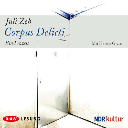 Hoerbuch Corpus delicti - Juli Zeh - Helene Grass Hoerbuch Corpus delicti - Juli Zeh - Helene Grass