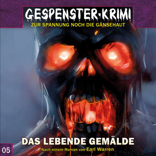 Hoerbuch Gespenster-Krimi, Folge 5: Das lebende Gemälde - Markus Duschek - Frank Felicetti Hoerbuch Gespenster-Krimi, Folge 5: Das lebende Gemälde - Markus Duschek - Frank Felicetti
