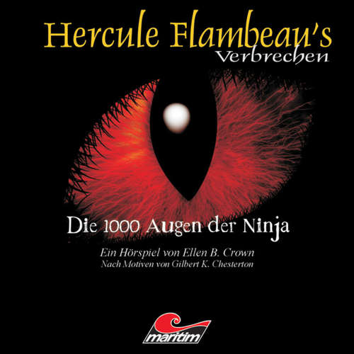 Hoerbuch Hercule Flambeau's Verbrechen, Folge 4: Die 1000 Augen der Ninja - Ellen B. Crown - Peter Weis Hoerbuch Hercule Flambeau's Verbrechen, Folge 4: Die 1000 Augen der Ninja - Ellen B. Crown - Peter Weis