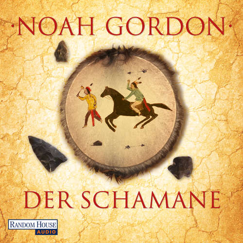 Hoerbuch Der Schamane - Noah Gordon - Frank Arnold