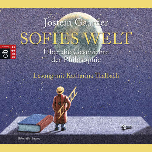 Hoerbuch Sofies Welt - Jostein Gaarder - Katharina Thalbach
