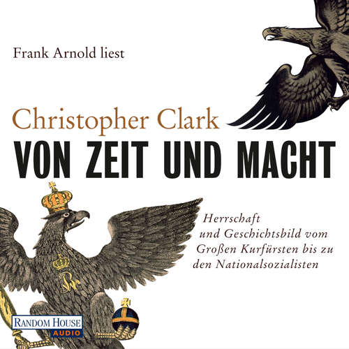 Hoerbuch Von Zeit und Macht - Christopher Clark - Frank Arnold