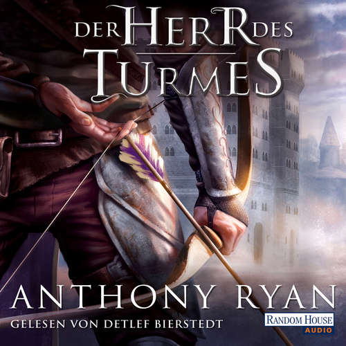 Hoerbuch Der Herr des Turmes - Anthony Ryan - Detlef Bierstedt