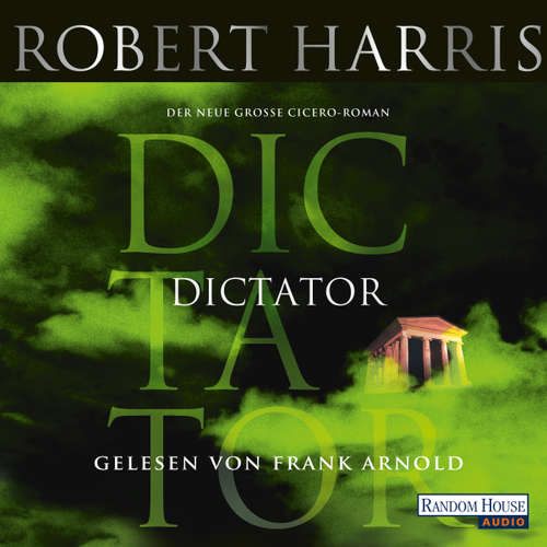 Hoerbuch Dictator - Robert Harris - Frank Arnold