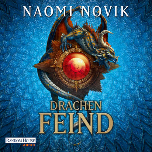 Hoerbuch Drachenfeind - Naomi Novik - Detlef Bierstedt