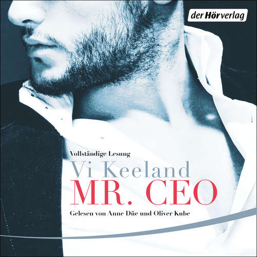 Hoerbuch Mr. CEO - Vi Keeland - Anne Düe