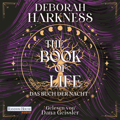 Hoerbuch The Book of Life - Das Buch der Nacht - Deborah Harkness - Dana Geissler