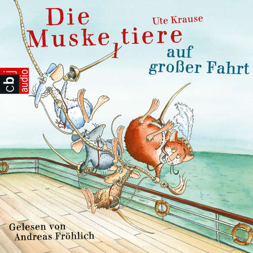 Hoerbuch Die Muskeltiere auf großer Fahrt - Ute Krause - Andreas Fröhlich