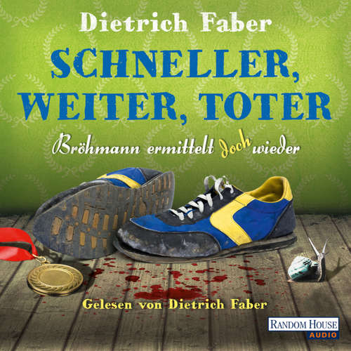 Hoerbuch Schneller, weiter, toter - Dietrich Faber - Dietrich Faber