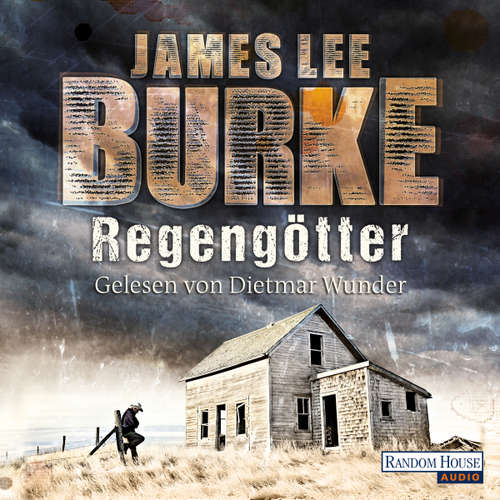 Hoerbuch Regengötter - James Lee Burke - Dietmar Wunder