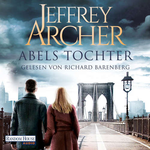Hoerbuch Abels Tochter - Jeffrey Archer - Richard Barenberg