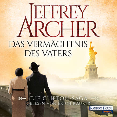 Hoerbuch Das Vermächtnis des Vaters - Jeffrey Archer - Erich Räuker