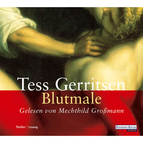 Hoerbuch Blutmale - Tess Gerritsen - Mechthild Großmann