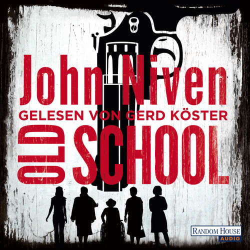 Hoerbuch Old School - John Niven - Gerd Köster
