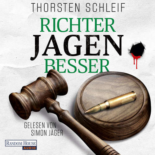 Hoerbuch Richter jagen besser - Thorsten Schleif - Simon Jäger