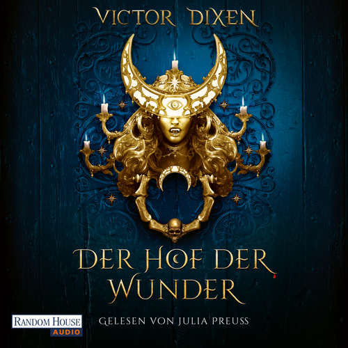 Hoerbuch Vampyria - Der Hof der Wunder - Victor Dixen - Julia Preuß