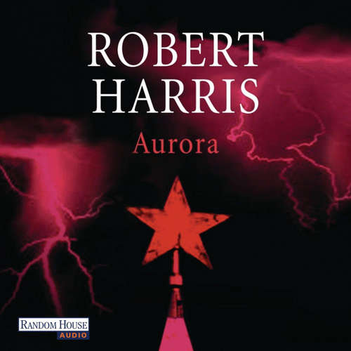 Hoerbuch Aurora - Robert Harris - Karlheinz Tafel