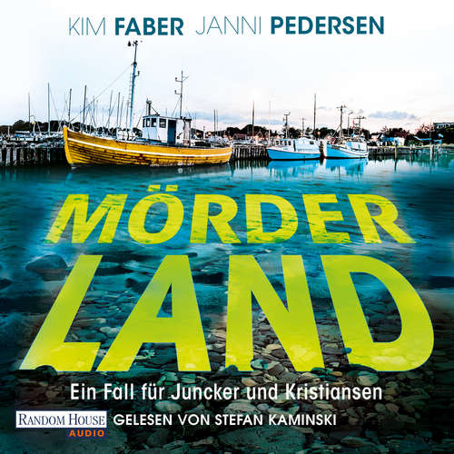 Hoerbuch Mörderland - Kim Faber - Stefan Kaminski