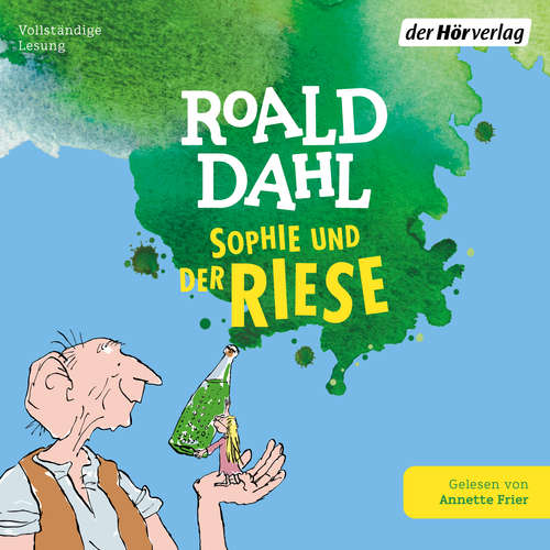 Hoerbuch Sophie und der Riese - Roald Dahl - Annette Frier