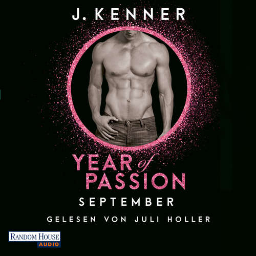 Hoerbuch Year of Passion. September - J. Kenner - Juli Holler