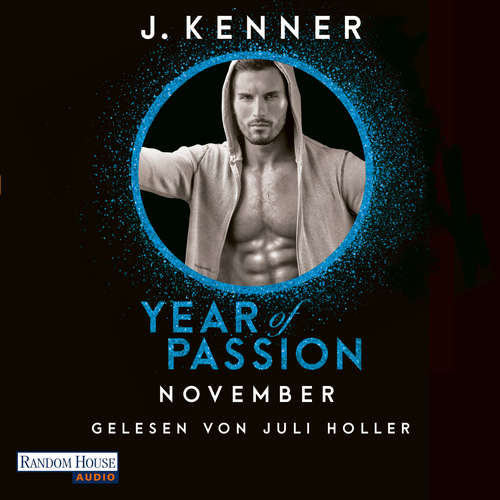 Hoerbuch Year of Passion. November - J. Kenner - Juli Holler