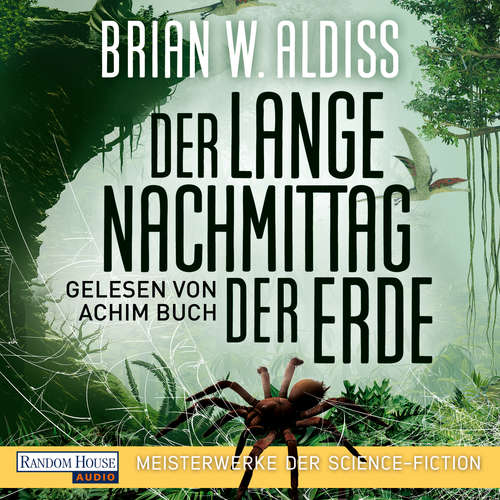 Hoerbuch Der lange Nachmittag der Erde - Brian W. Aldiss - Achim Buch