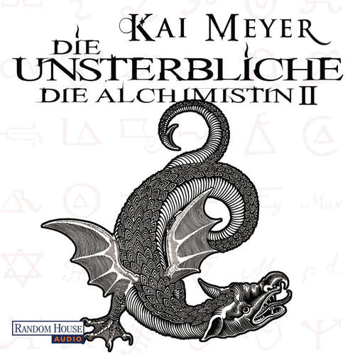 Hoerbuch Die Unsterbliche - Die Alchimistin II - Kai Meyer - Philipp Schepmann
