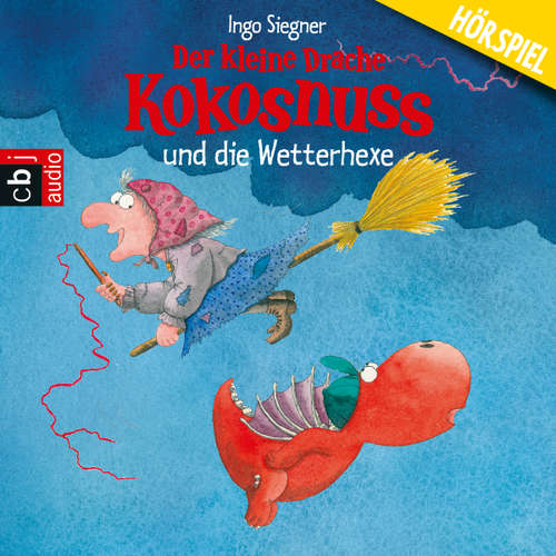 Hoerbuch Der kleine Drache Kokosnuss und die Wetterhexe - Ingo Siegner - Diverse