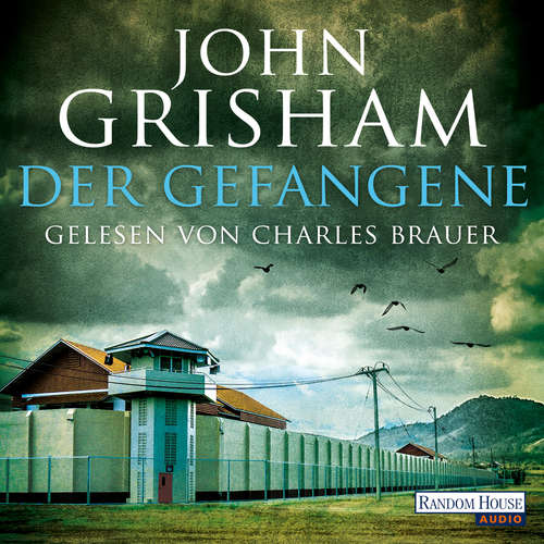 Hoerbuch Der Gefangene - John Grisham - Charles Brauer