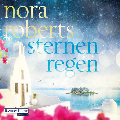 Hoerbuch Sternenregen - Nora Roberts - Martina Rester-Gellhaus